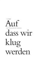 Urs Stäuble - Auf dass wir klug werden