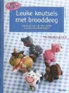 Gudrun Schmitt, Michael Ruder, Gudrun Schmitt - Leuke knutsels met brooddeeg