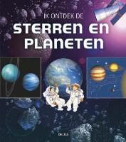Claudine Masson, Jean-Michel Masson, Frederic Pillot, Alexandre Roane - Ik ontdek de sterren en planeten