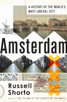 Russell Shorto - Amsterdam