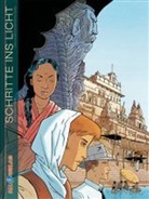Bruno Marchand - Schritte ins Licht - Bd.2: Schritte ins Licht - Eine unglaubliche Reise