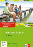 Horizons - Basisdossier Les ados: Horizons Dossier. Les ados