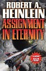 Robert A. Heinlein - Assignment in Eternity