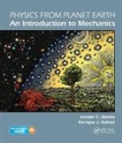 Joseph C. Amato, Joseph C. (Colgate University Amato, Joseph C. Galvez Amato, Joseph C./ Galvez Amato, Amato Joseph C., Enrique J. Galvez... - Physics From Planet Earth - An Introduction to Mechanics