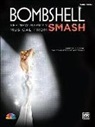 Marc Shaiman, Marc (COP)/ Wittman Shaiman - Bombshell - The New Marilyn Musical from Smash