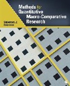 Salvatore Babones, Salvatore J. Babones, Salvatore J. J. Babones - Methods for Quantitative Macro-Comparative Research