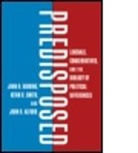 John R Alford, John R. Alford, Alford John R., John R Hibbing, John R. Hibbing, John R. (University of Nebraska-Lincoln Hibbing... - Predisposed