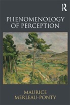 Maurice Merleau Ponty, Maurice Merleau-Ponty, Maurice (Formerly of the College de France) Merleau-Ponty - Phenomenology of Perception