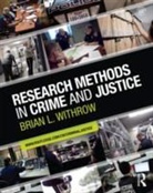 Brian Withrow, Brian L. Withrow - Research Methods in Crime and Justice
