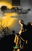 Christina Förster - Die Cromwell Chroniken - Grabes Hauch