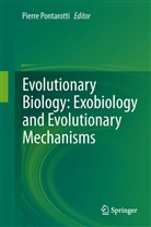 Pierr Pontarotti, Pierre Pontarotti - Evolutionary Biology: Exobiology and Evolutionary Mechanisms
