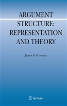 James B Freeman, James B. Freeman - Argument Structure: