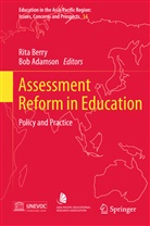 Adamson, Adamson, Bob Adamson, Rit Berry, Rita Berry - Assessment Reform in Education