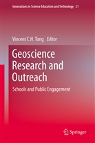 Vincen C H Tong, Vincent C H Tong, Vincent C. H. Tong, Vincent C.H. Tong - Geoscience Research and Outreach