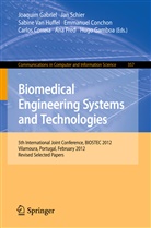 Emmanuel Conchon, Carlos Correia, Ana Fred, Joaquim Gabriel, Hugo Gamboa, Sabine van Huffel... - Biomedical Engineering Systems and Technologies