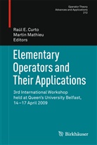 Rau Curto, Raul Curto, Mathieu, Mathieu, Martin Mathieu - Elementary Operators and Their Applications