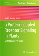 Mar P Running, Mark P Running, Mark P. Running - G Protein-Coupled Receptor Signaling in Plants