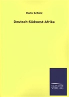 Hans Schinz - Deutsch-Südwest-Afrika
