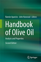 Ram&oacute; Aparicio, Ramon Aparicio, Ram&oacute;n Aparicio, Harwood, Harwood, John Harwood - Handbook of Olive Oil