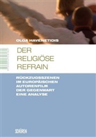 Olga Havenetidis - Der religiöse Refrain. Rückzugsszenen im europäischen Autorenfilm der Gegenwart.