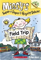 Susan Nees - Missy's Super Duper Royal Deluxe Field Trip