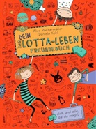 Daniela Kohl, Alice Pantermüller, Daniela Kohl - Dein Lotta-Leben, Freundebuch