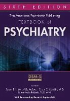 Robert Hales, Robert E. Hales, Robert E. Hales, Robert E. (University of California Davis ) Hales, Laura Weiss Roberts, Stuart C. Yudofsky - The American Psychiatric Publishing Textbook of Psychiatry