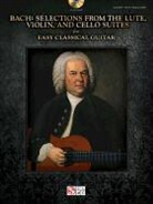 Johann Sebastian Bach, Johann Sebastian (COP) Bach - Bach Selections from the Lute, Violin, and Cello Suites for Easy