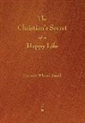 Hannah Whitall Smith - The Christian's Secret of a Happy Life