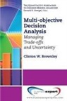 Clinton Brownley, Clinton W. Brownley - Multi-objective Decision Analysis