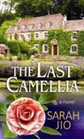 Sarah Jio - The Last Camellia