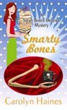Carolyn Haines - Smarty Bones