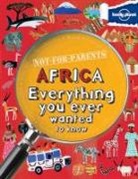 Lonely Planet, Lonely Planet Kids, Lonely Planet Publications - Lonely Planet Not for Parents Africa