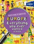 Lonely Planet, Lonely Planet Kids, Lonely Planet Publications - Lonely Planet Not for Parents Europe