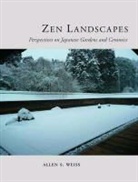 Allen Weiss, Allen S Weiss, Allen S. Weiss - Zen Landscapes