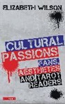 Elizabeth Wilson, Elizabeth (Independent Scholar Wilson - Cultural Passions