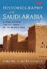 J@00000041@#246 Determann, Jeorg Matthias Determann, Jorg Determann, Jorg Matthias Determann, Jörg Matthias Determann, Jrg Matthias Determann... - Historiography in Saudi Arabia