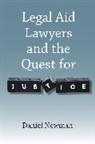 Daniel Newman, Daniel (Cardiff University Newman, Dr Daniel Newman, Dr Daniel (Cardiff University Newman, Newman Daniel - Legal Aid Lawyers and the Quest for Justice