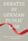 Hermann Punder, Hermann Waldhoff Punder, Christian Waldhoff, Hermann Punder, Hermann Pünder, Christian Waldhoff... - Debates in German Public Law