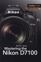 Darrell Young - Mastering the Nikon D7100