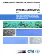 Pablo Avila-Zaragoza, Davide Fezzardi, Food And Agriculture Organization, Food and Agriculture Organization (COR), Food and Agriculture Organization of the, Fabio Massa... - Indicators for Sustainable Aquaculture in Mediterranean and Black