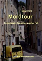 Ignaz Hold - Mordtour