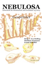 Oliver Dimbath, Katharina Engler, Ralph Fischer, Raiko Hannemann, Eva Holling, Anja Kinzler... - Gespenster