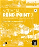 Carlie, Carlier, Labascoul, Labascoule, Nardone u a - Nouveau Rond-Point - 3: Cahier d'activités, m. Audio-CD