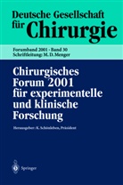 W. Hartel, W Hartel u a, M. D. Menger, M.D. Menger, Michael D. Menger, Neugebauer... - Chirurgisches Forum 2001 für experimentelle und klinische Forschung