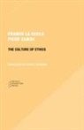 Franco La Cecla, Lydia G. Cochrane, Franco La Cecla, Piero Zanini - The Culture of Ethics