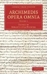 Archimedes, Johan Ludvig Heiberg - Archimedis Opera Omnia: Volume 3