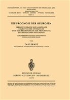 K Ernst, K. Ernst - Die Prognose der Neurosen