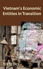 S Sakata, S. Sakata, Shozo Sakata - Vietnam''s Economic Entities in Transition