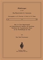 P G Pruchniewicz, P. G. Pruchniewicz - Über ein Ozon - Registriergerät und Untersuchung der Zeitlichen und Räumlichen Variationen des Troposphärischen Ozons auf der Nordhalbkugel der Erde